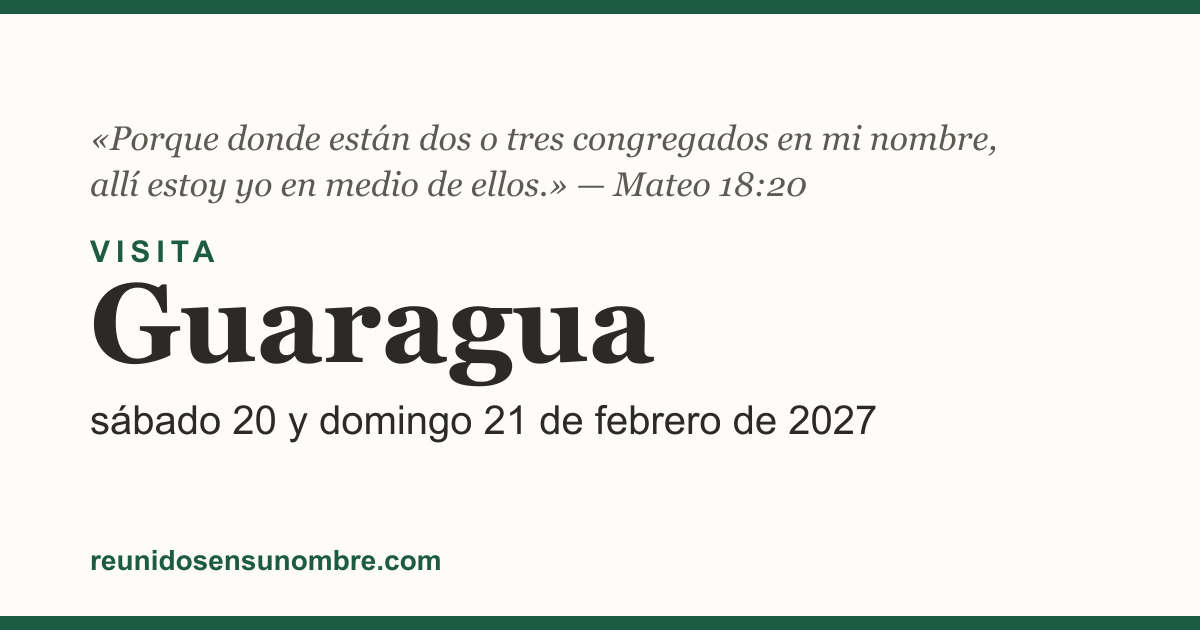 Tarjeta del evento: Visita en Guaragua, sábado 20 y domingo 21 de febrero de 2027