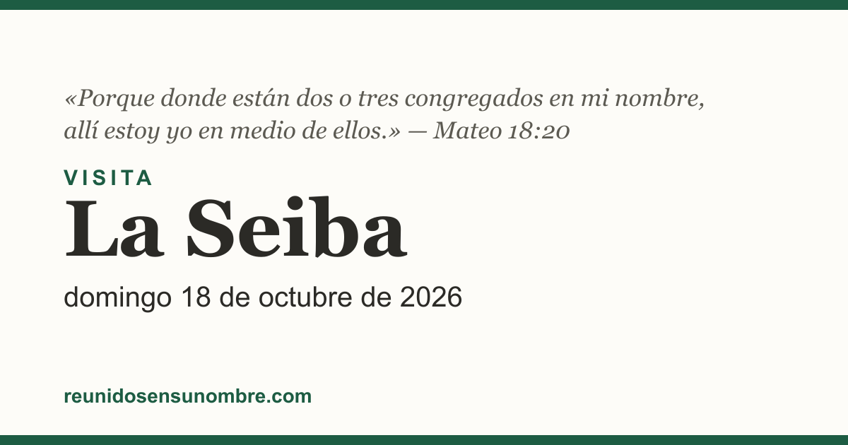 Tarjeta del evento: Visita en La Seiba, domingo 18 de octubre de 2026